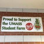 "Proud to Support the UMASS Student Farm" Big Y sign